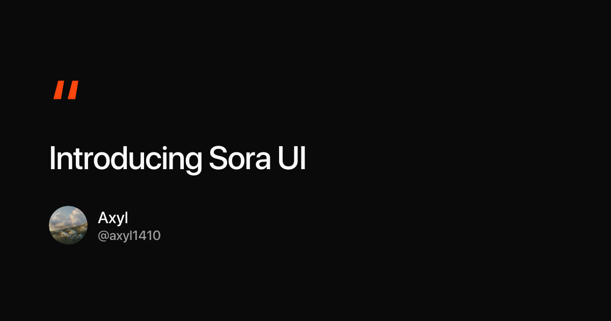 Introducing Sora UI