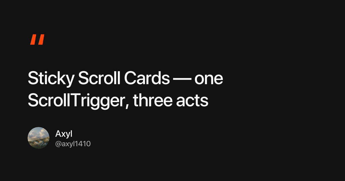 Sticky Scroll Cards — one ScrollTrigger, three acts